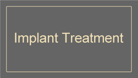 Implant Treatment